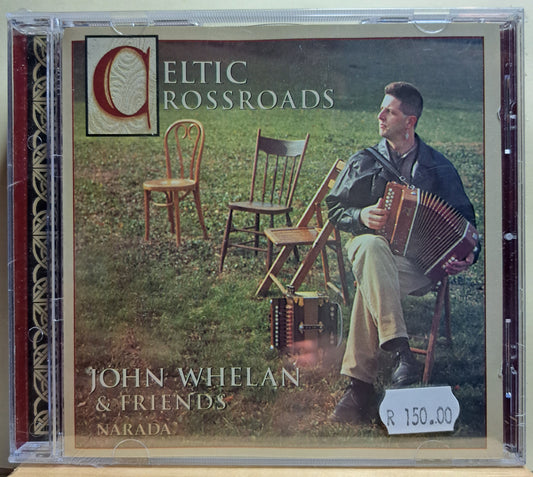 John Whelan & Friends - Celtic Crossroads (cd)