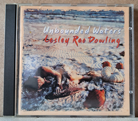 Lesley Rae Dowling - Unbounded Waters (cd)