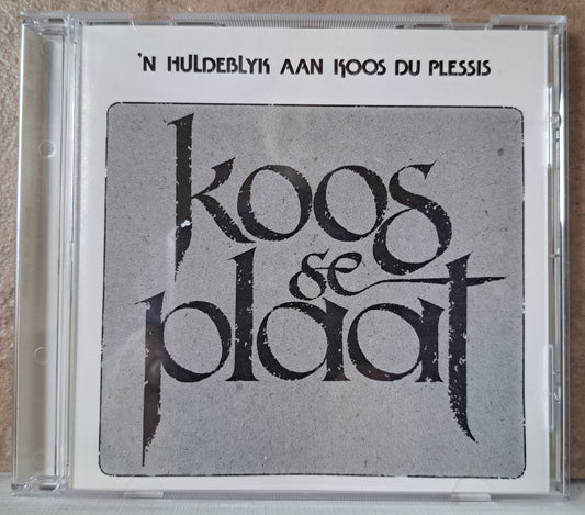 Koos se plaat - 'N huldeblyk aan Koos Du Plessis (cd)