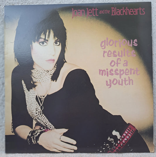 Joan Jett and the Blackhearts - Glorious result of a misspent youth