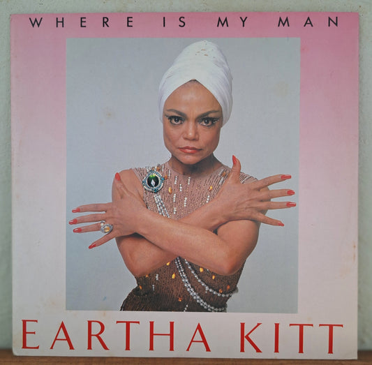 Earth Kitt - Where is my man (12" maxi single)