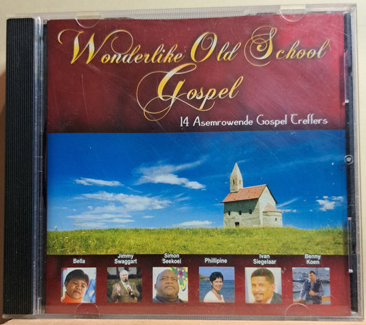 Wonderlike 'Old School' Gospel - 14 Asemrowende gospel treffers (cd)