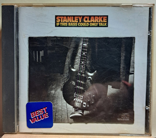 Stanley Clarke - If this base could only talk (cd)