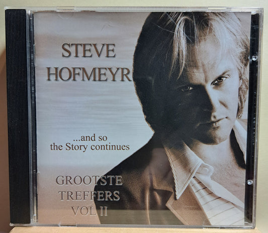 Steve Hofmeyr - and so the story continues (Grootste Treffers Vol.2) cd