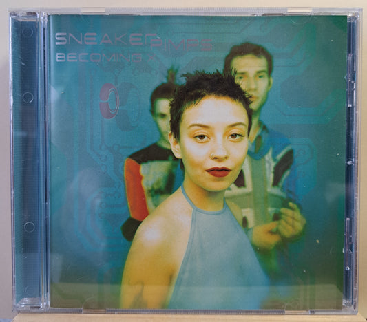 Sneaker Pimps - Becoming X