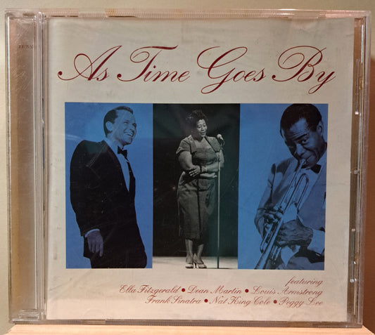 As Time Goes By - Compilation featuring Ella Fitzgerald,  Dean Martin, Louis Armstrong, Frank Sinatra, Nat King Cole, Peggy Lee (cd)