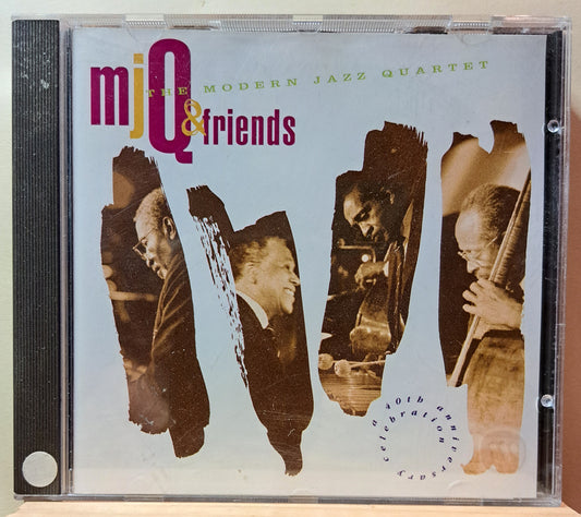 The Modern Jazz Quartet - MJQ & Friends, a 40th. anniversary celebration (cd)