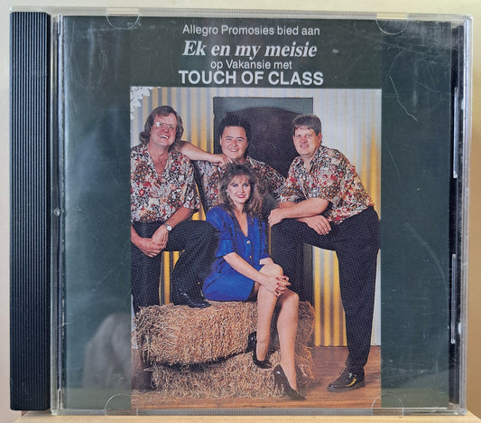 Touch of Class - Ek en my meisie (cd)