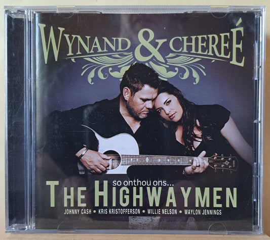 Wynand & Chereé - The Highwaymen (cd)