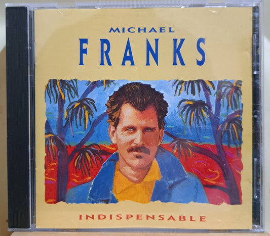 Michael Franks - Indispensable (cd)