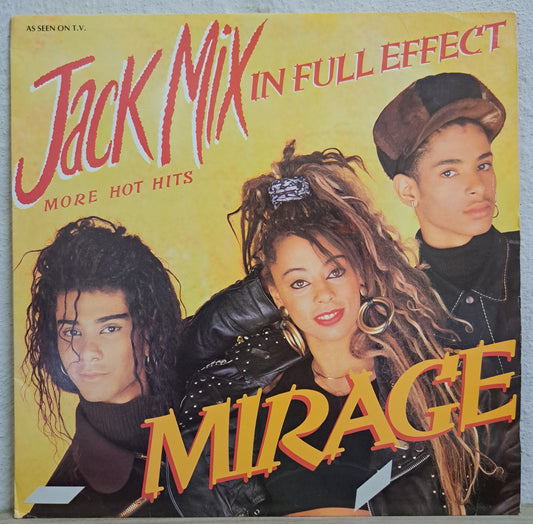 Mirage - Jack Mix, in full effect