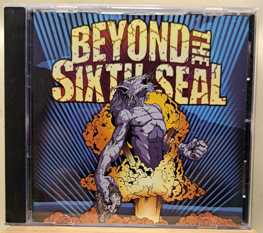 Beyond the sixth seal - The resurrection of everything tough (cd)