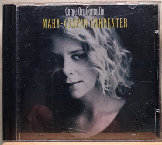 Mary-Chapin Carpenter - Come On Come On (cd)