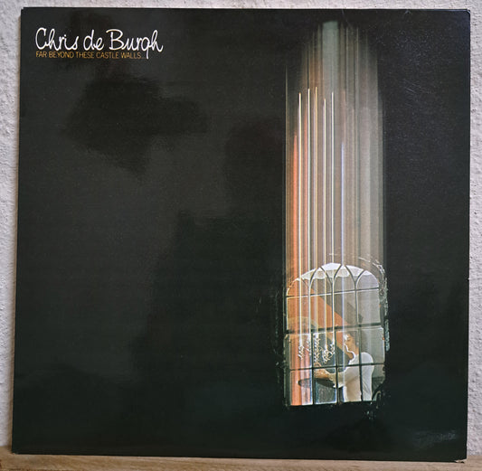 Chris de Burgh - Far beyond these castle walls