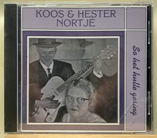Koos & Hester Nortjé (So het hulle gesing series) cd