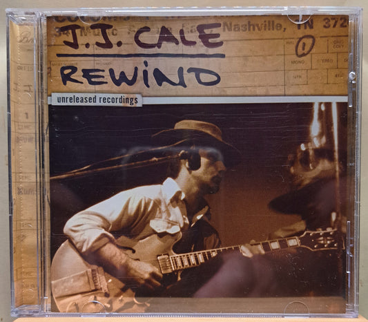 JJ Cale - Rewind (unreleased recordings) cd
