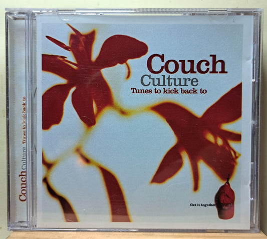 Couch Culture - Tunes to kick back to (cd)