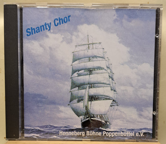 Shanty Chor der Henneberg Bühne Poppenbüttel (cd)