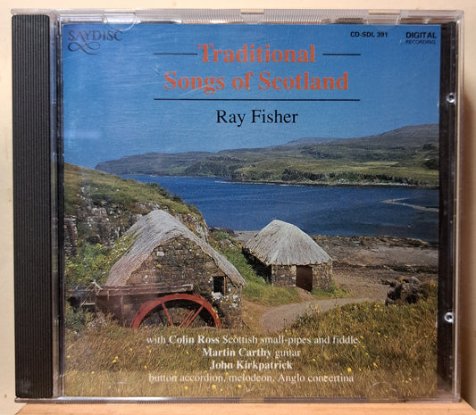 Ray Fisher - Traditional songs of Scotland (cd)