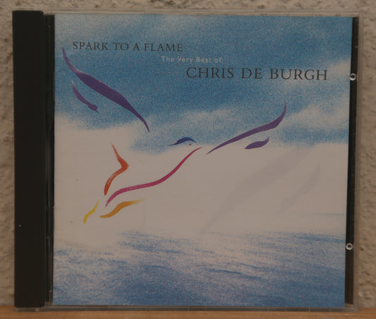 Chris de Burgh - Spark to a flame  (The very best of..)