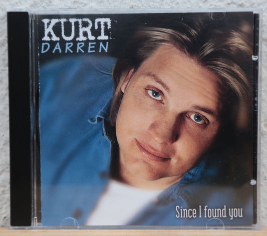 Kurt Darren - Since i found you (cd)