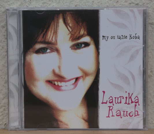 Laurika Rauch - My ou tante Koba (cd)