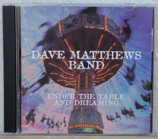 Dave Matthews Band - Under the table and dreaming