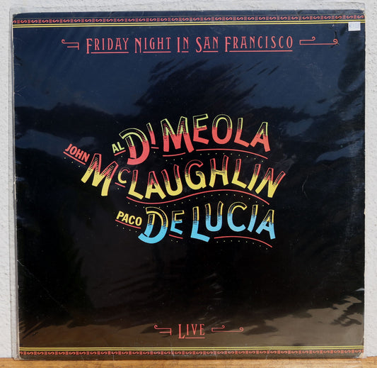 Al Di Meola, John McLaughlin and Paco Delucia - Friday night in San Francisco