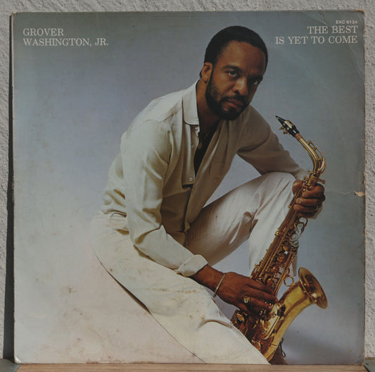 Grover Washington Jr. - The best is yet to come